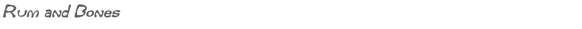 Rum and Bones Rum and Bones Italic.ttf font preview